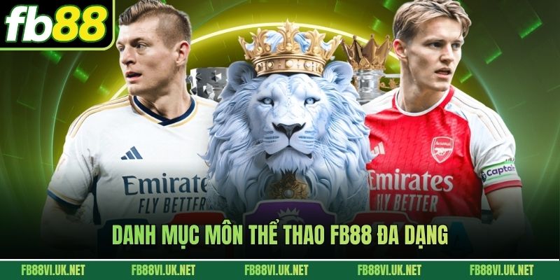 Danh mục môn thể thao FB88 đa dạng
