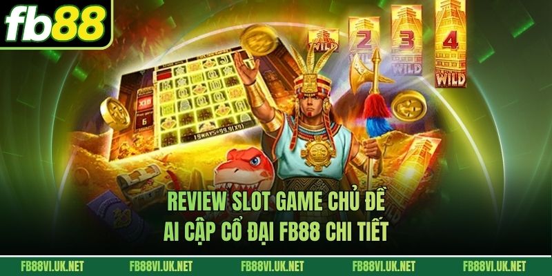 Review Slot Game Chủ Đề Ai Cập Cổ Đại Fb88